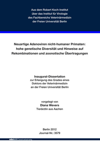 Neuartige Adenoviren nicht-humaner Primaten: hohe genetische Diversität und Hinweise auf Rekombinationen und zoonotische Übertragungen