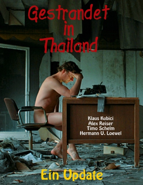 Gestrandet in Thailand