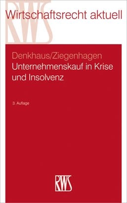 Unternehmenskauf in Krise und Insolvenz