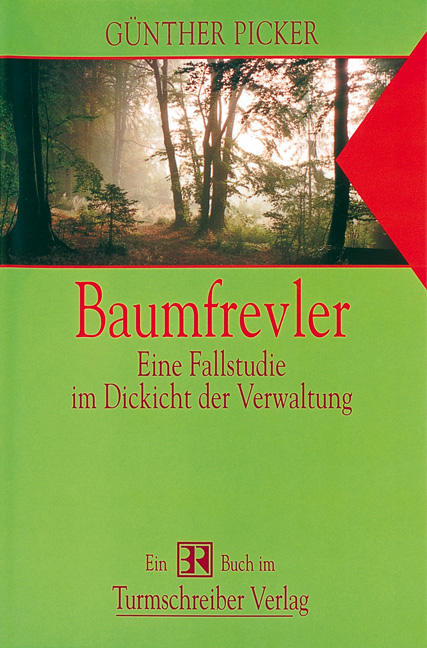 Baumfrevler - G&uuml;nter Picker