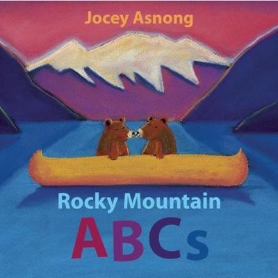 Rocky Mountain ABCs - Jocey Asnong