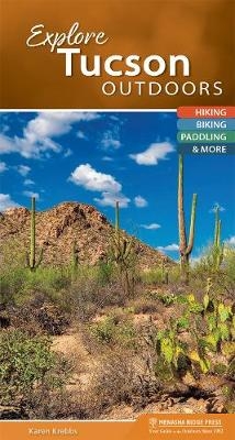 Explore Tucson Outdoors