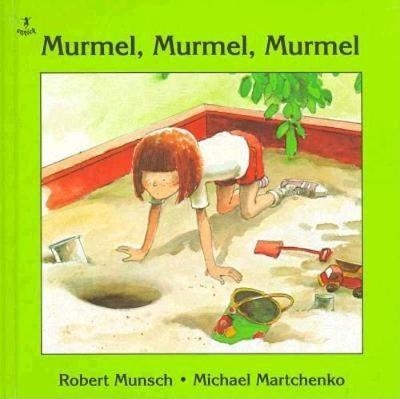 Murmel, Murmel, Murmel - Robert Munsch