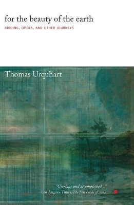 For the Beauty of the Earth - Thomas Urquhart