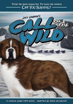 Jack London's Call of the Wild - Ryan Jacobson