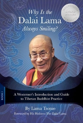 Why Is the Dalai Lama Always Smiling? -  Lama Tsomo