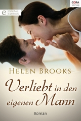Verliebt in den eigenen Mann - Helen Brooks