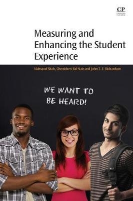 Measuring and Enhancing the Student Experience - Mahsood Shah, Chenicheri Sid Nair, John Richardson