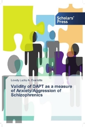 Validity of DAPT as a measure of Anxiety/Aggression of Schizophrenics - Lovely Lucky A. Evarretta