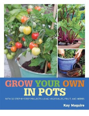 RHS Grow Your Own: Crops in Pots