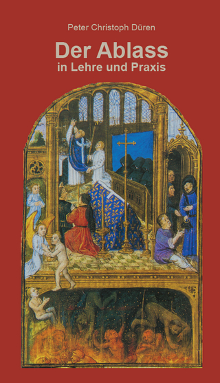 Der Ablass in Lehre und Praxis