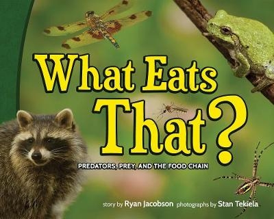 What Eats That? - Ryan Jacobson