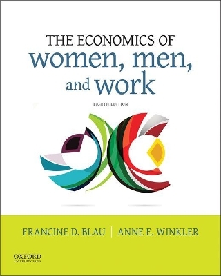 The Economics of Women, Men, and Work - Francine D. Blau, Anne E. Winkler