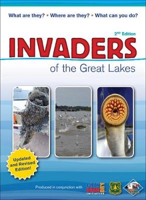 Invaders of the Great Lakes - Karen R. Hollingsworth