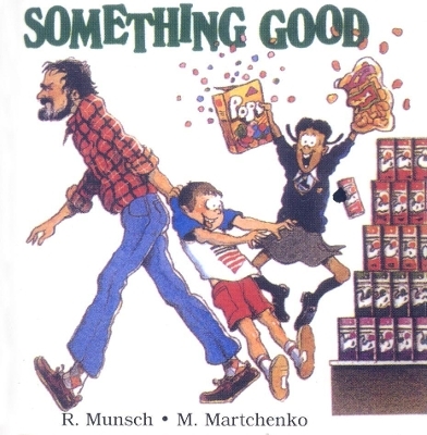 Something Good - Robert Munsch