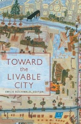 Toward the Livable City - 