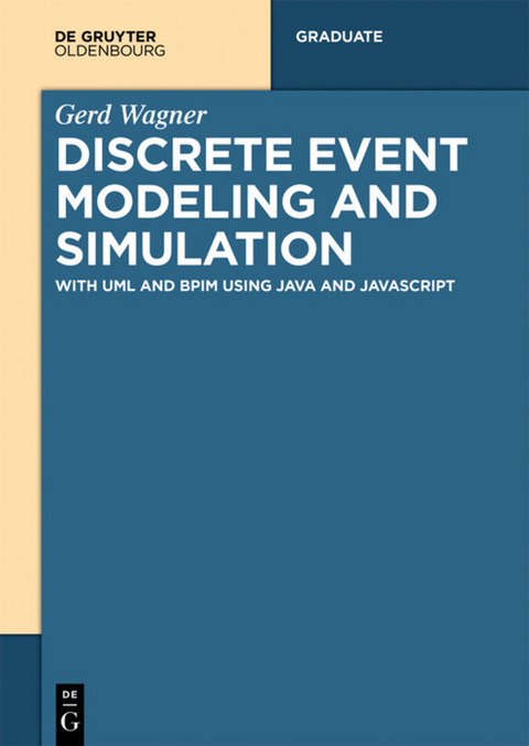 Discrete Event Modeling and Simulation - Gerd Wagner