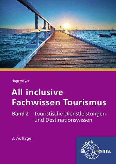 All inclusive - Fachwissen Tourismus Band 2 - Joanna Hagemeyer