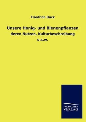 Unsere Honig- und Bienenpflanzen