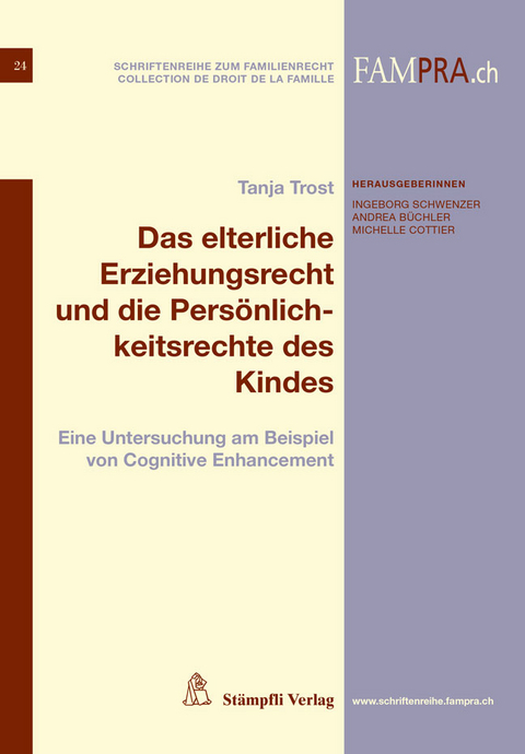 Das elterliche Erziehungsrecht und die Persönlichkeitsrechte des Kindes - Tanja Trost