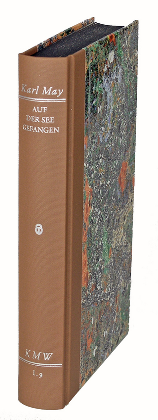 Karl Mays Werke: Historisch-Kritische Ausgabe für die Karl-May-Stiftung / Abteilung I: Auf der See gefangen