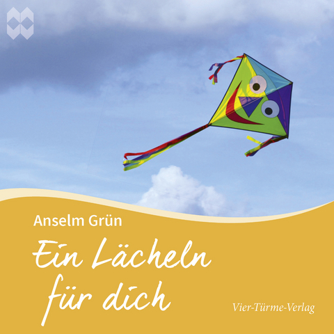 Ein Lächeln für dich - Anselm Grün