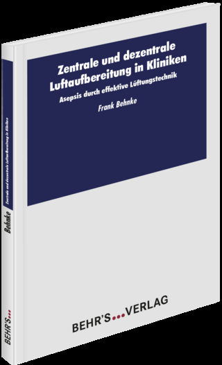 Zentrale und dezentrale Luftaufbereitung in Kliniken