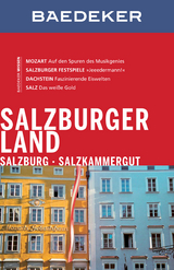 Baedeker Reisef&uuml;hrer Salzburger Land, Salzburg, Salzkammergut - Mag.Stefan Spath, Dr. Madeleine Reincke