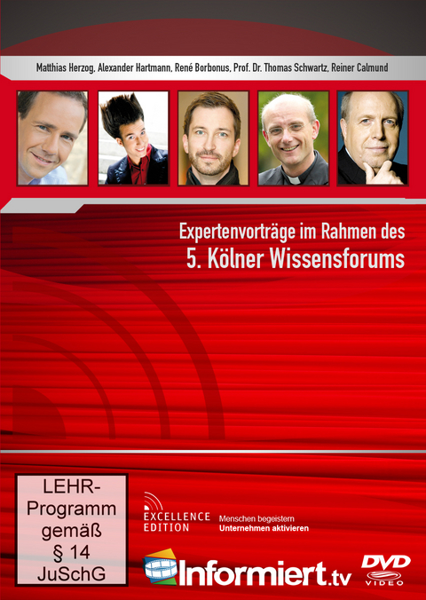 5. Kölner Wissensforum - Reiner Calmund, Matthias Herzog, Alexander Hartmann, René Borbonus, Thomas Schwartz
