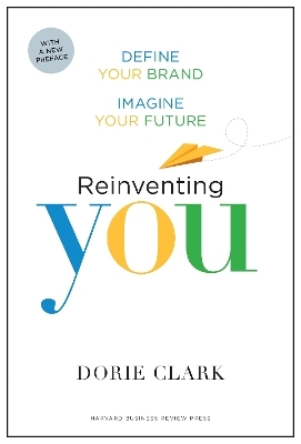 Reinventing You, With a New Preface