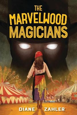 The Marvelwood Magicians - Diane Zahler