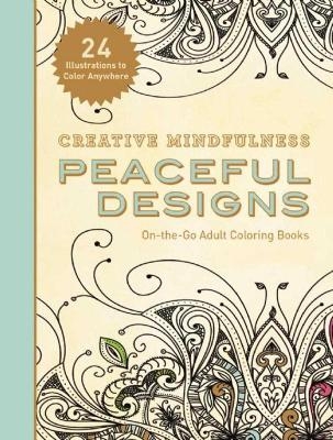 Creative Mindfulness: Peaceful Designs