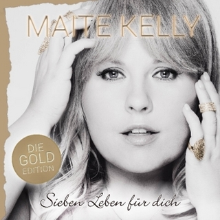 Sieben Leben für dich, 1 Audio-CD (Die Gold Edition)