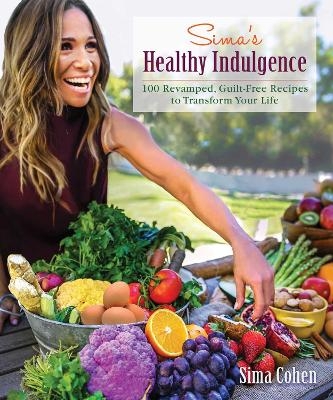 Sima's Healthy Indulgence - Sima Cohen