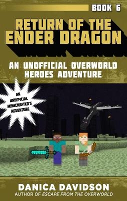 Return of the Ender Dragon - Danica Davidson