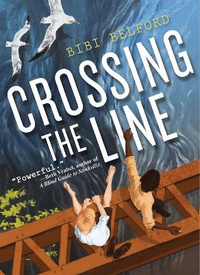 Crossing the Line - Bibi Belford