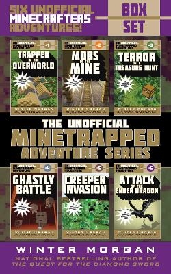 The Unofficial Minetrapped Adventure Series Box Set - Winter Morgan