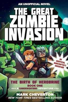 The Great Zombie Invasion - Mark Cheverton