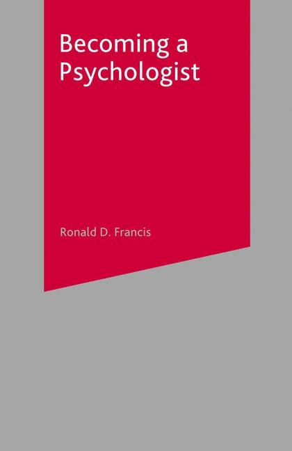 Becoming a Psychologist - Ronald Francis