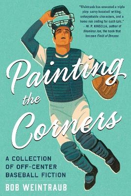 Painting the Corners - Bob Weintraub