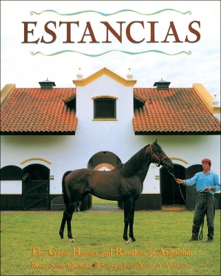 Estancias/ Ranches - Maria S&aacute;enz Quesada