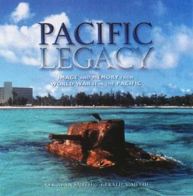 Pacific Legacy - Rex Alan Smith, Gerald A. Meehl