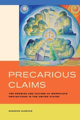 Precarious Claims - Shannon Gleeson