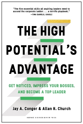 The High Potential's Advantage - Jay Conger, Allan Church