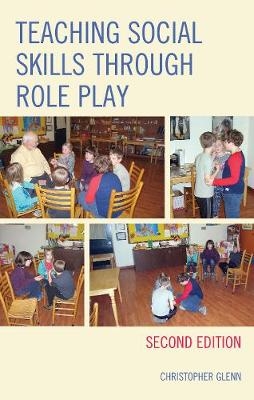 Teaching Social Skills through Role Play - Christopher Glenn