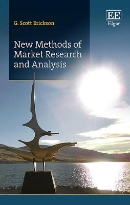 New Methods of Market Research and Analysis - G. Scott Erickson