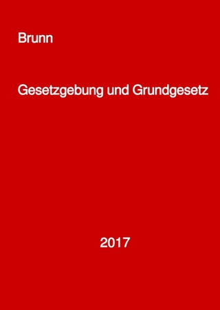Gesetzgebung und Grundgesetz