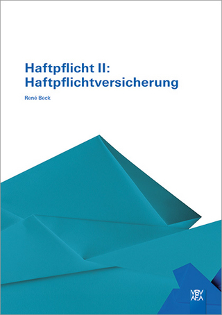 Haftpflicht II: Haftpflichtversicherung