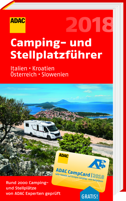 ADAC Camping-/Stellplatzf&uuml;hrer Italien, Kroatien, &Ouml;sterreich, Slowenien 2018