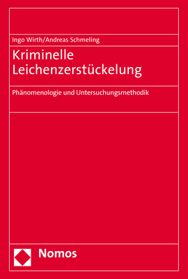 Kriminelle Leichenzerstückelung